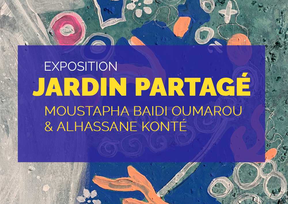 EXPOSITION : JARDIN PARTAGÉ